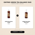 Isntree Green Tea Balance Duo with toner and emulsion